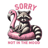 Sorry Not In The Mood Sticker 3”